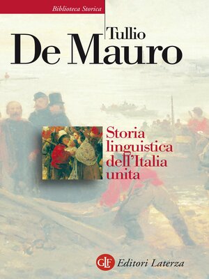 cover image of Storia linguistica dell'Italia unita